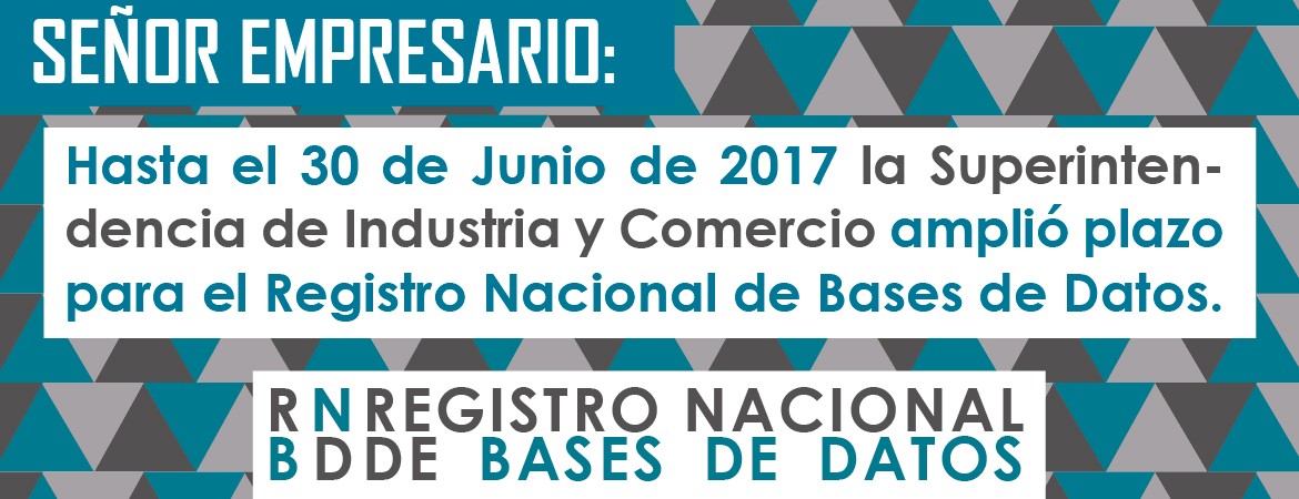 En junio vence plazo para que empresas registren sus bases de datos