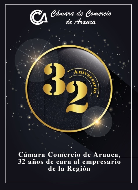Cámara de Comercio de Arauca, 32 años de cara al empresario de la región