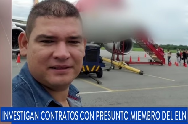 Investigan a contratista  con presunto vínculo con el ELN