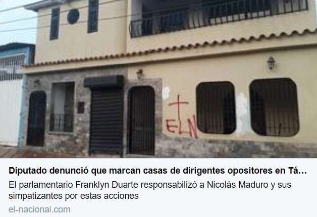 Opositores venezolanos denuncian amenazas y marcas del Eln en casas
