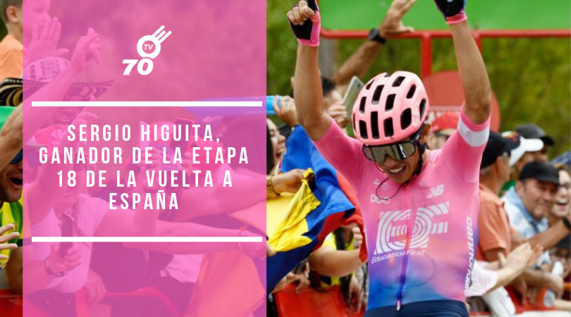 Sergio Higuita, ganador de la etapa 18 de la vuelta a España