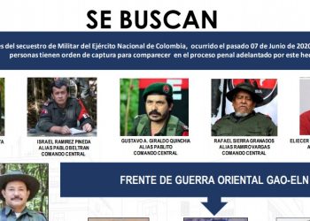 Emiten órdenes de captura contra plana mayor del ELN, por presunto secuestro de suboficial del Ejército en Arauca