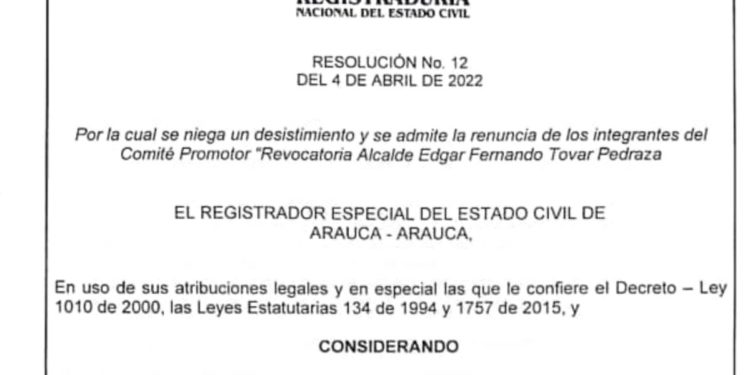Registraduría niega desistimiento de los cinco integrantes del comité de revocatoria de Alcalde de Arauca
