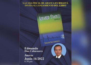 “Sofanor Franco” el nuevo libro de Edmundo Díaz Colmenares