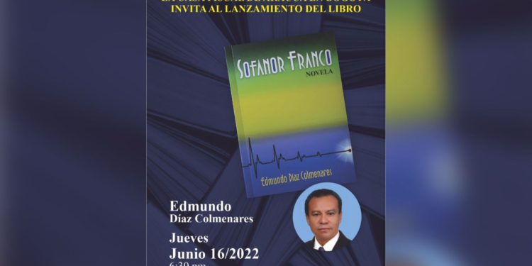 “Sofanor Franco” el nuevo libro de Edmundo Díaz Colmenares
