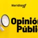 «Opinión Pública»: Un nuevo espacio de opinión que debate, analiza y propone soluciones