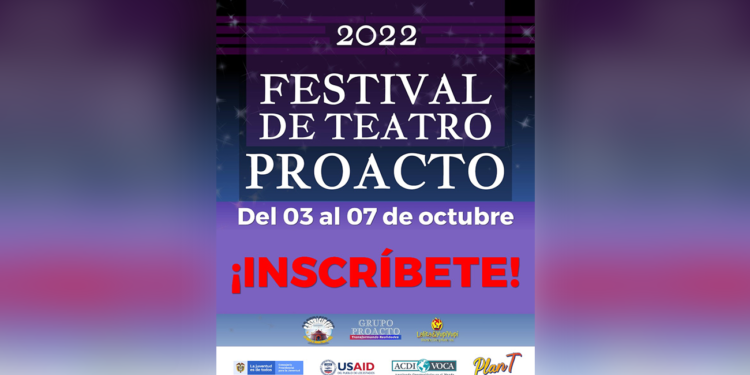 Todo se alista para el Festival de Teatro Proacto 2022
