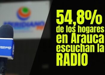 El 54,8% de los hogares de Arauca escuchan la radio tradicional