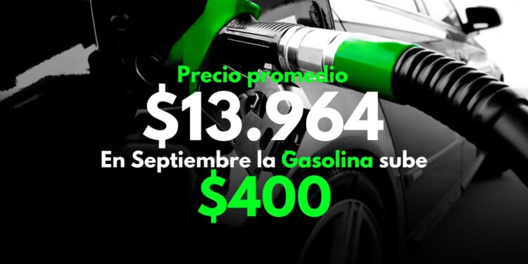 Para septiembre la gasolina sube $400, precio promedio por galón queda en $13.964