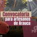 Narrativas Artesanales: Llamado especial a los Artesanos de Arauca