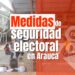 Garantías Electorales en Arauca: Fuerza Pública y Alertas Tempranas en Acción