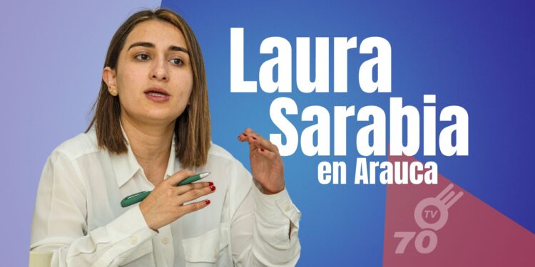 Directora del DPS, Laura Sarabia en Arauca