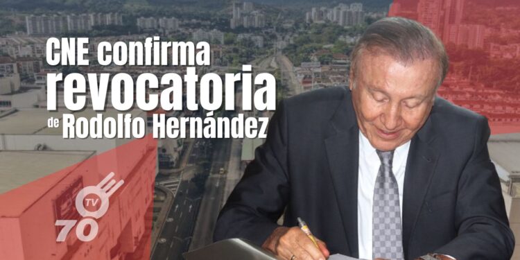 El CNE ratifica la revocatoria de Rodolfo Hernández para la Gobernación de Santander