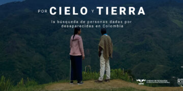 «Por Cielo y Tierra»: La búsqueda que une a Colombia
